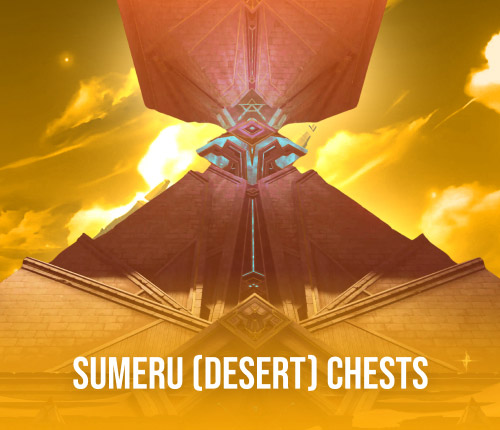 SUMERU (DESERT) CHESTS
